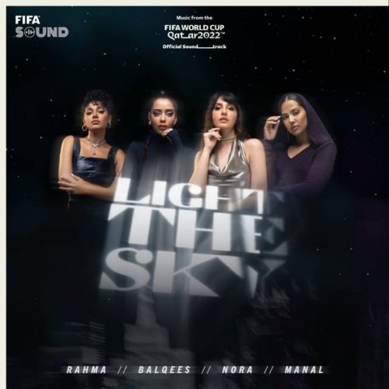 卡塔尔世界杯发布全新官方单曲《Light The Sky》，全女性阵容为...