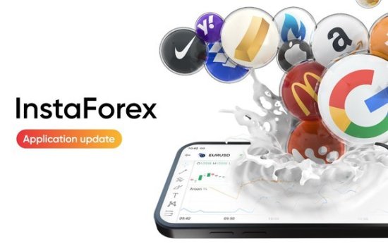 国际经纪商InstaForex发布其移动应用全球更新