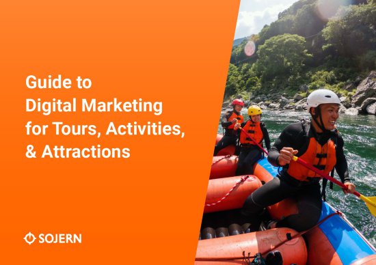 Sojern：旅游、活动和景点数字营销指南